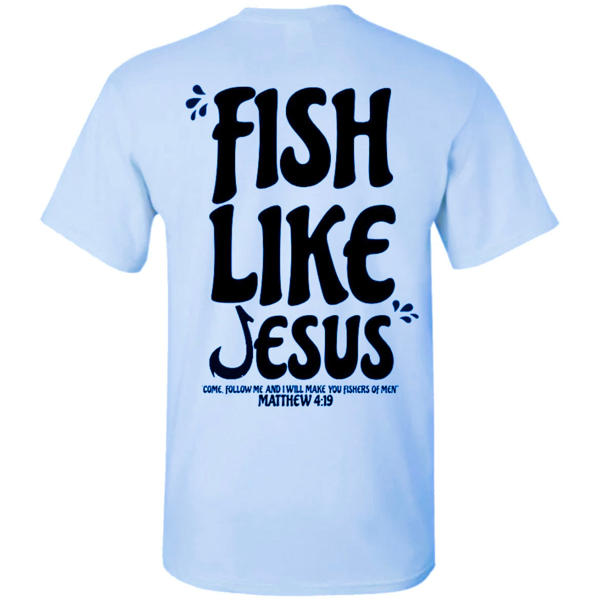 FishLikeJesus T-Shirt